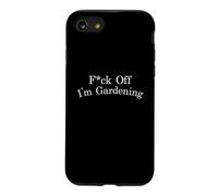 F-ck Off I'm Gardening Funny Sarcastic Antisocial Statement Case for iPhone SE (2020) / 7/8