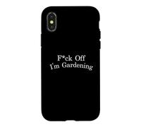 F-ck Off I'm Gardening Funny Sarcastic Antisocial Statement Case for iPhone X/XS