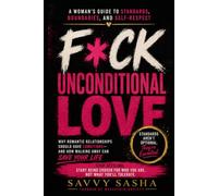 F*ck Unconditional Love: Why Romantic Relationships Should Have Conditions