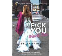 F*ck You, Watch This: Tired of choosing the wrong men, she finally chose herself.