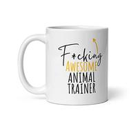F*cking Awesome Animal Trainer-Funny Gift for Animal Trainer-Rude Mug for Animal Trainer-World's Best Animal Trainer-Funny Mug-Curse Word