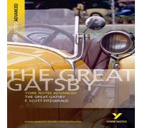 F. Fitzgerald The Great Gatsby: York Notes Advanced - for 2026, 2027 exams F. Fitzgerald Multicolor