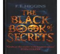 F. Higgins The Black Book of Secrets Hardback F. Higgins Multicolor