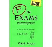 F in Exams: Back Again with More of the Funniest Exam Paper Blunders
