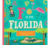 F Is for Florida (Sunshine State ABC Primer). Farley 9781641700214 New<|