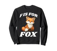 F Is For Fox Elementary Kindergarten Reading Teacher - Sweatshirt