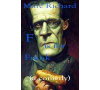 F is for Frank: (a comedy) (The Alphabet Books)