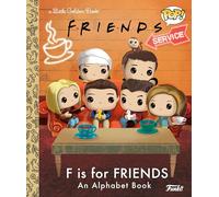 F Is for Friends: An Alphabet Book (Funko Pop!) (Little Golden Book)