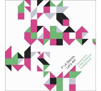 F*>K DANCE LET'S ART: SOUNDS FROM A NEW AMERICAN UNDERGROUND