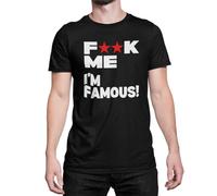 F**k Me I'm Famous - Funny T Shirt (UK, Alpha, L, Regular, Regular, Black)