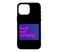 F me running funny curse word for people who love swearing Case for iPhone 16 Pro Max