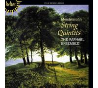 The Raphael Ensemble – Mendelssohn: String Quintets