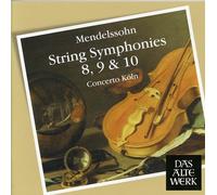 F. Mendelssohn - String Symphonies 8 9 & 10 [New CD]