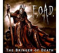 F.O.A.D. - The Bringer Of Death