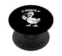 F-QUACK-F Angry Duck Funny Sarcastic Adult Humor PopSockets Adhesive PopGrip