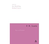 F.R. Leavis: Essays and Documents