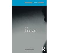 F.R. Leavis (Routledge Critical Thinkers)