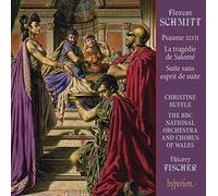 F. Schmitt - Schmitt: Psaume XLVII, La tragedie de Salome, Suite