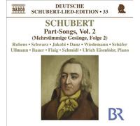 F. Schubert - Part Songs 2 Lieder Edition 33 [New CD]