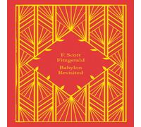 F. Scott Fitzgerald Babylon Revisited Hardback Book F. Scott Fitzgerald Multicolor