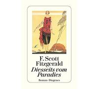 F. Scott Fitzgerald Bettina Blu Diesseits vom Paradies: Nachw. v. M (Paperback)