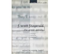 F. Scott Fitzgerald: The Great Gatsby: Essays, Articles, Reviews (Columbia Critical Guides)