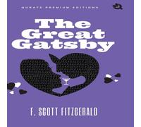 F. Scott Fitzgerald The Great Gatsby (Premium Edition) Hardcover Book F. Scott Fitzgerald Multicolor