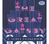 F. Scott Fitzgerald The Great Gatsby (Read & Co. Classics Edition);With the Short F. Scott Fitzgerald Multicolor