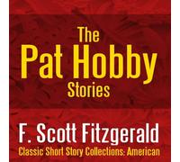 F. Scott Fitzgerald The Pat Hobby Stories Paperback Book F. Scott Fitzgerald Multicolor