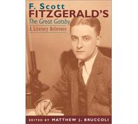 F.Scott Fitzgerald's "The Great Gatsby"