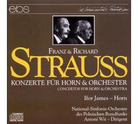 F. Strauss & R. - Konzerte Fuer Horn & Orch