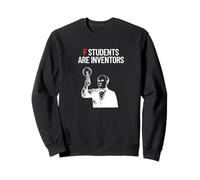 F Students Are Inventors Funny Sweatshirt
