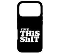 F this S funny cursing message motivational ef word cussing Case for iPhone 17 Pro