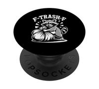 F TRASH F Raccoon Trash Panda Funny Sarcastic Meme PopSockets Adhesive PopGrip