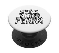 F Your Fears Distressed Bold Motivation Cursing Is Fun PopSockets Adhesive PopGrip