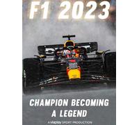F1 2023: Champion Becoming a Legend