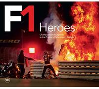 F1 Heroes: Champions and Legends in the Photos of Motorsport Images
