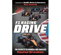 F1 Racing: Drive: The Secrets to Formula One Success (Michael O'Mara)
