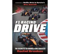 F1 Racing: Drive : The Secrets to Formula One Success (Shortlisted for William Hill Sports Book of the Year 2026)