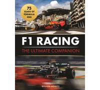 F1 Racing: The Ultimate Companion (75th Anniversary Edition)