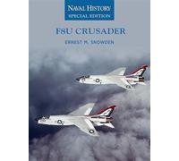 F8U Crusader: Naval History Special Edition