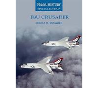 F8U Crusader: Naval History Special Edition