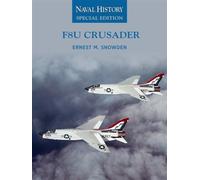 F8U Crusader : Naval History Special Edition