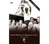Fa Cup Final: 1958 - Bolton Wanderers Vs Manchester United [DVD]