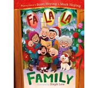 Fa La La Family by Scott Hoying, Steph Lew, Mark Hoying - 9781250853349