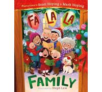 Fa La La Family - NEW Scott Hoying 2025