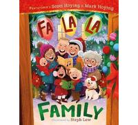 Fa La La Family, Scott Hoying, Hardback