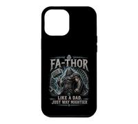 Fa-Thor Like A Dad Just Way Mightier Case for iPhone 12 Pro Max