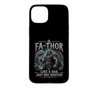 Fa-Thor Like A Dad Just Way Mightier Case for iPhone 15 Plus