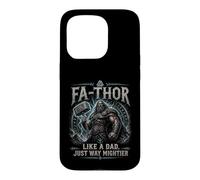 Fa-Thor Like A Dad Just Way Mightier Case for iPhone 15 Pro